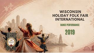 Wisconsin Holiday Folk Fair 2019 Turam Turkish Folk Ensemble