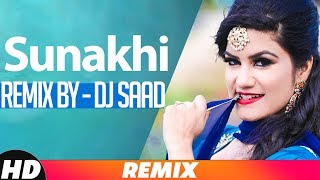 Sunakhi (Audio Remix) | Kaur B | Desi Crew | Dj Saad | Latest Remix Song 2018 | Speed Records