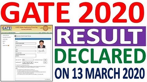 GATE 2020 Result Out ¦ How to Check GATE 2020 Result ¦ GATE 2020 Score Mark Sheet Available Soon