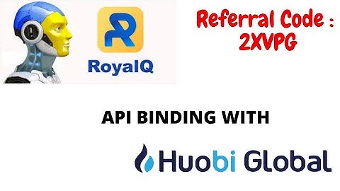 Royal Q to Huobi Exchange Binding Tutorial [ Latest Version]