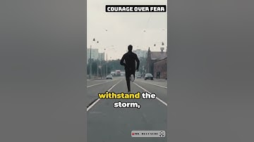 Courage Over Fear Part 4 | Inspirational Video #shorts #success #inspiration
