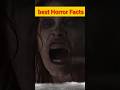Best horror facts  youtubeshorts facts short.s viral viral.