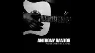 8. Antony Santos. Marta La Reyna - Album. Muchos Cambios En El Mundo (2009)
