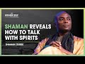 Shaman durek reveals how to talk with spirits and live an abundant life  the higher self 125