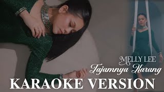 Tajamnya Karang - Melly Lee || Karaoke Version