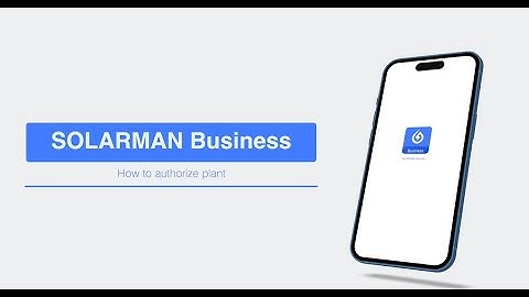 How does SOLARMAN Business authorize PV plants