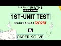 Class 9 1st-Unit Test (2025) | DIST- Golaghat | Part-A | SEBA board