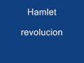 hamlet - revolucion