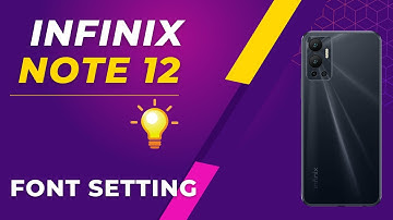 How to change font style,Size Infinix note 12 pro || Font style in Infinix Note 12 Pro