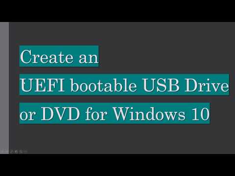 How to create UEFI Bootable Disc (Windows 10)