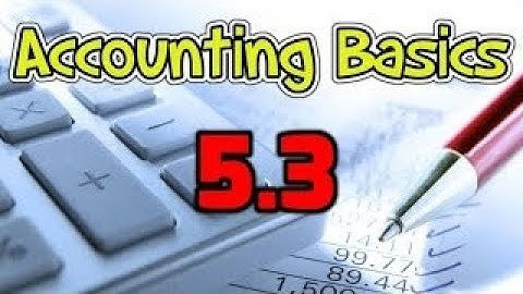 Accounting Basics 5.3: Allowance for Doubtful Accounts - Balance Sheet Method