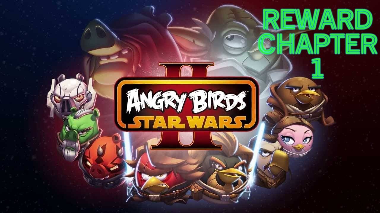 Angry Birds Star Wars 2 - Reward Chapter pt 1