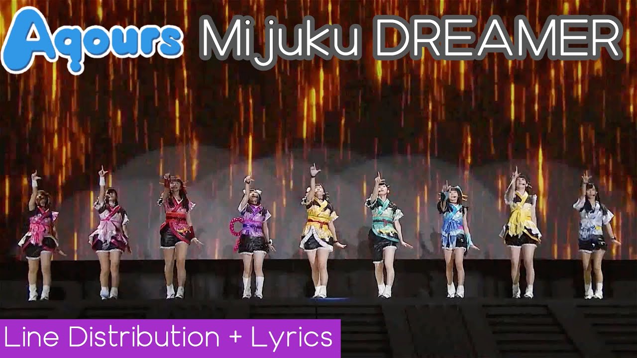 Aqours  Mijuku DREAMER Line Distribution  Lyrics