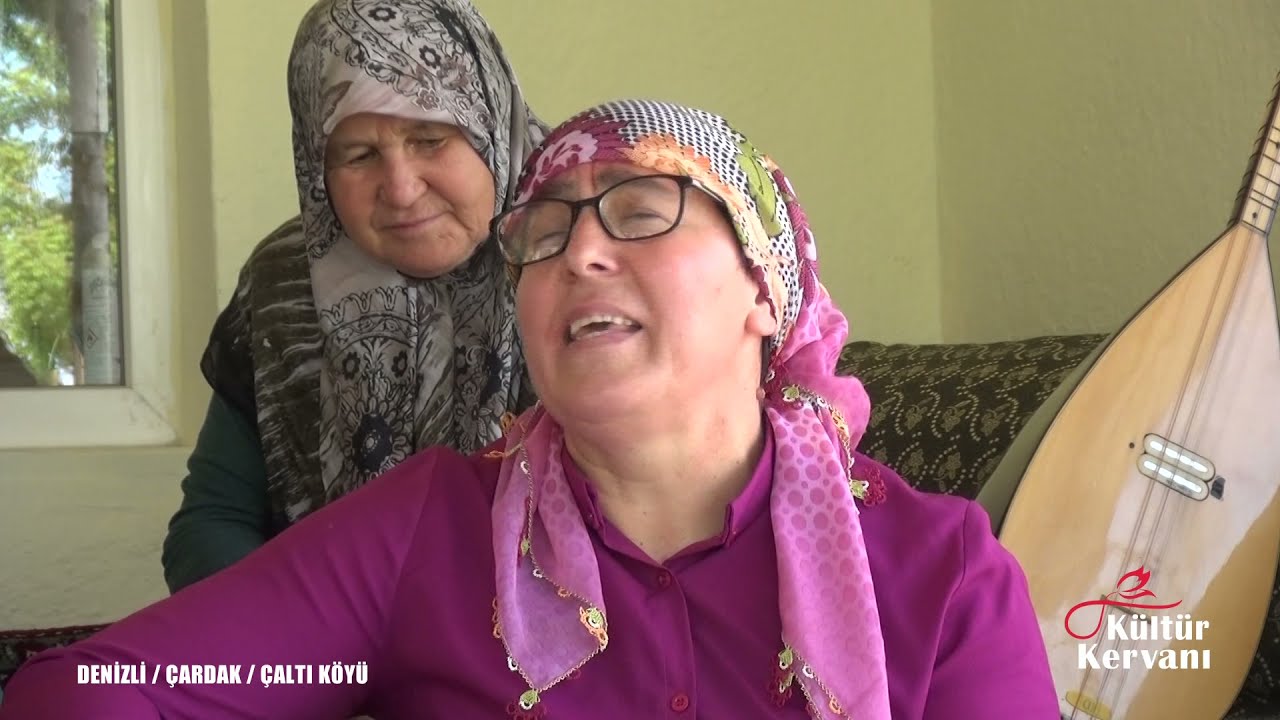 Ne Ağlarsın  bu da gelir Bu da geçer.Sultan Bacı. Çaltı kÖYÜ