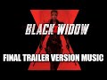 BLACK WIDOW Final Trailer Music Version | Proper Movie Trailer Soundtrack Theme Song