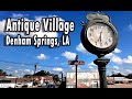 Antique Village | Things to do in Denham Springs , Louisiana