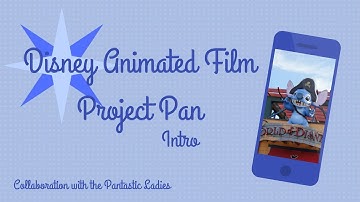 Disney Animated Film Project Pan Intro