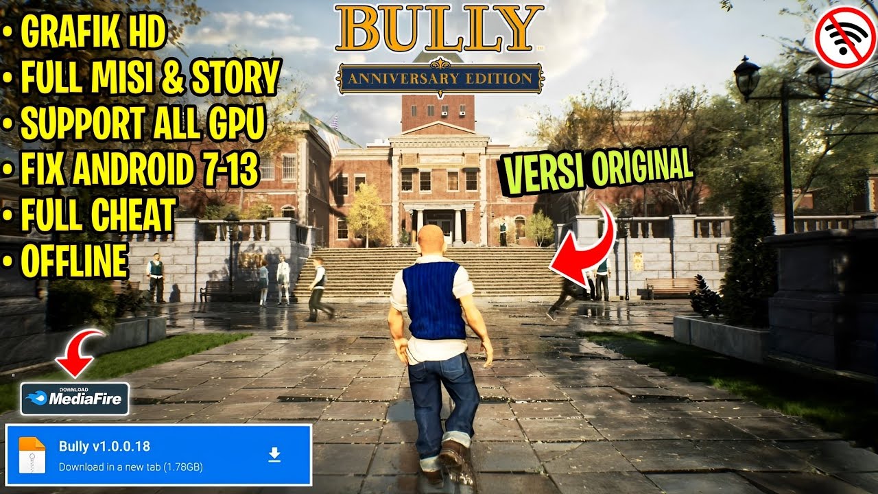 Bully: anniversary edition v1.0.0.18 + mod offline apk