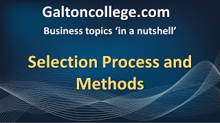 Selection Process and Methods