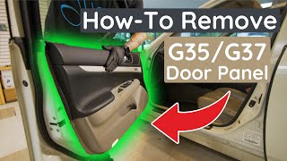 How to Remove a G35/G37 Sedan Door Panel | Take-Off Instructions | Install