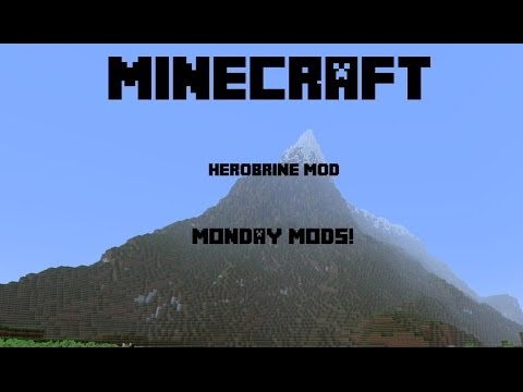 Monday Mod Minecraft - Monday Mods - Herobrine Mod! - 1.6.4 Forge - YouTube
