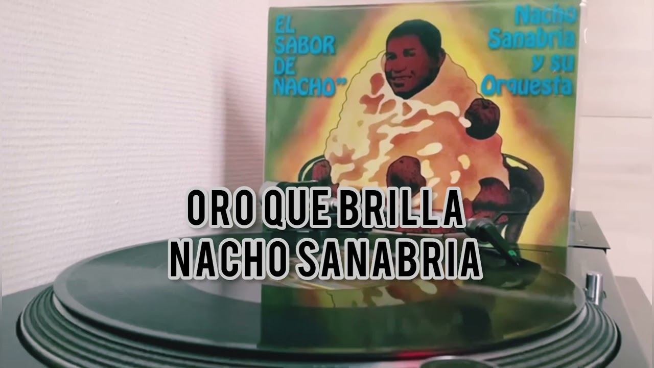 ORO QUE BRILLA - NACHO SANABRIA Y SU ORQUESTA