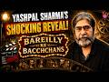Yashpal Sharma Exclusive Interview- The Untold Truth About Bollywood......