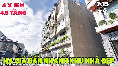 Hạ giá bán nhanh nhà đẹp 4m x 15m 4.5 tầng hẻm nội bộ 10m gần MT đường Thạnh Xuân 25