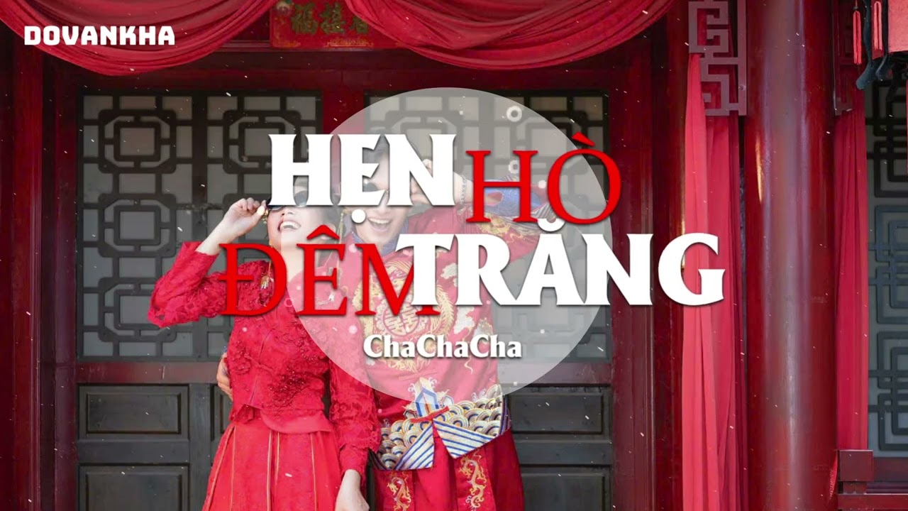 HẸN HÒ ĐÊM TRĂNG (ChaChaCha) - H2K x KProx