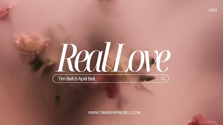 Real Love (full Video) Tim Bell & April Bell
