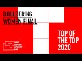 Top of the top 2020  bouldering women final