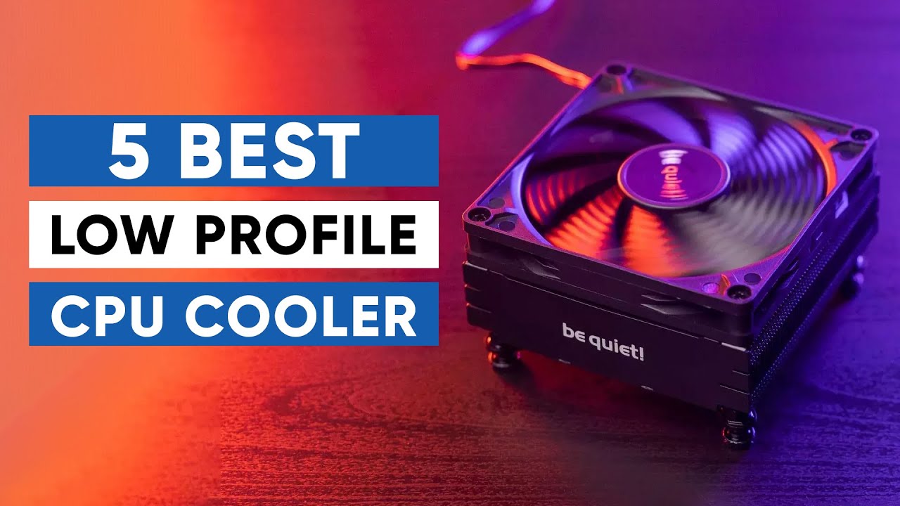 5 Best Profile CPU Cooler in 2023 YouTube