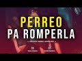 PERREO PA ROMPERLA (EDICION PERREO BRASILERO) | MAURO RMX