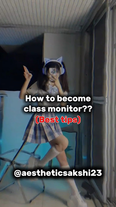 How to become class monitor (Requested) #song #music #newsong #classmonitor #myclassroom #myclass