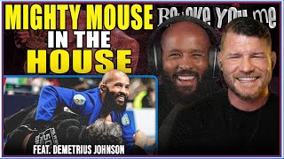 BELIEVE YOU ME Podcast: Mighty Mouse In The House Ft. Demetrious Johnson