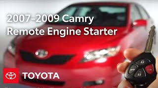 2007 - 2009 Camry How-To: Remote Engine Starter - Operation | Toyota