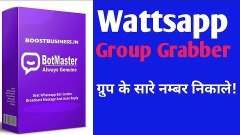 Botmaster Group Grabber | How to wattsapp group grabber
