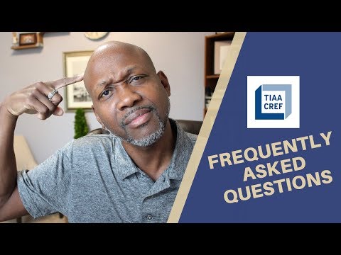 TIAA-CREF - Frequently Asked Questions ❓
