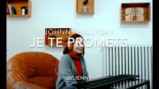 Je te promets - Johnny Hallyday (Cover)