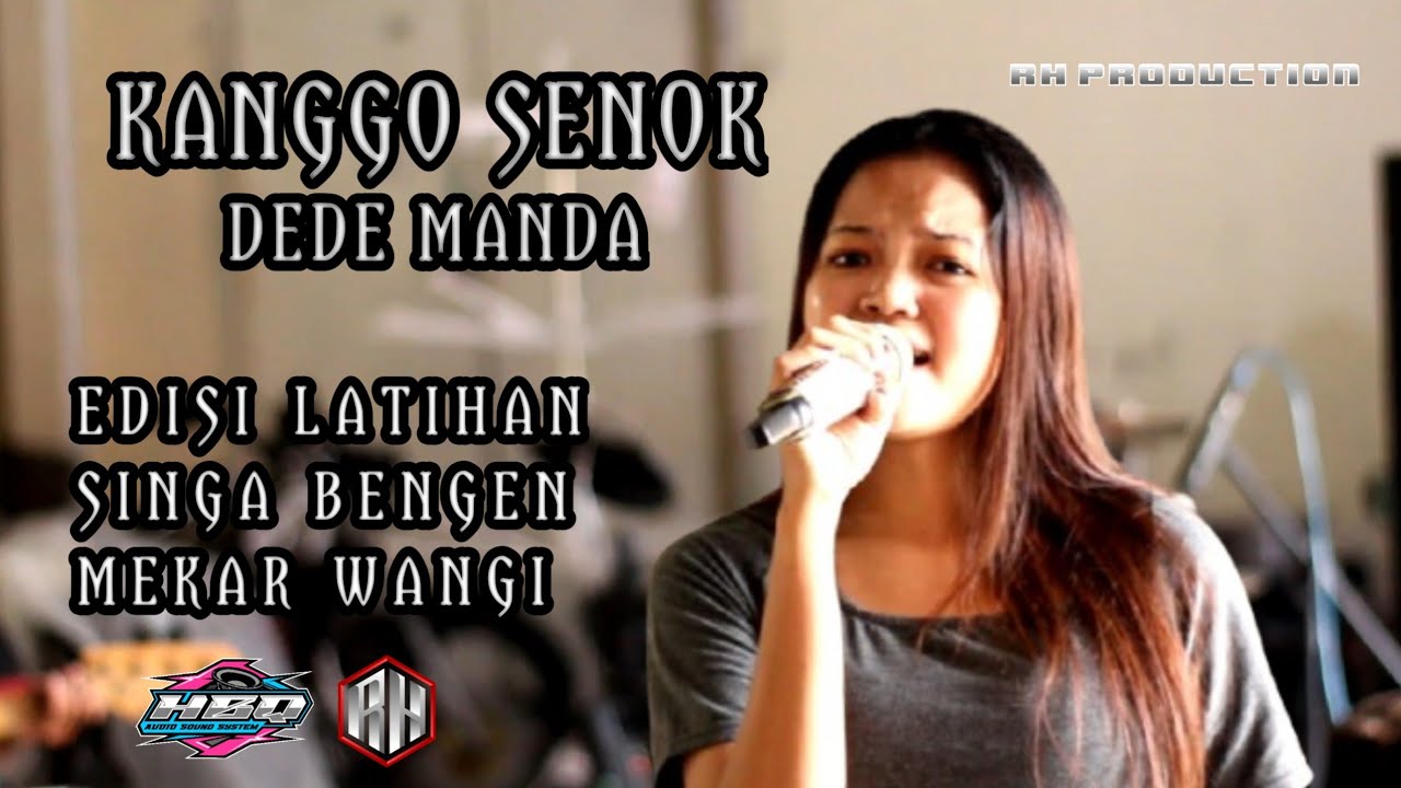 KANGGO SENOK - DEDE MANDA || EDISI LATIHAN SINGA BENGEN MEKAR WANGI 