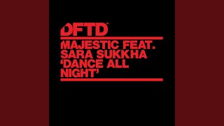 Dance All Night (feat. Sara Sukkha) (Extended Mix)