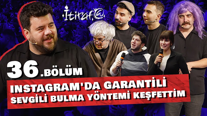 İtiraf@ - 36.Bölüm | INSTAGRAM'DA GARANTİLİ SEVGİLİ BULMA YÖNTEMİ KEŞFETTİM! #36