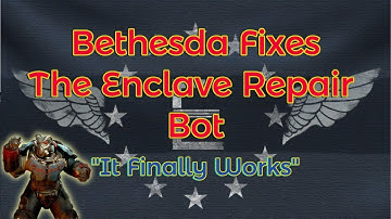 Bethesda Fixes The Enclave Repair Bot For Fallout 76 PTS....