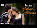 Yadaan Teriyaan Full Song with LYRICS - Rahat Fateh Ali Khan | Hero | Sooraj, Athiya | T-Series