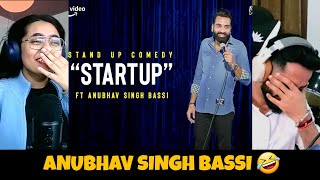 Startup- Stand up Comedy Ft Anubhav Singh Bassi Reaction