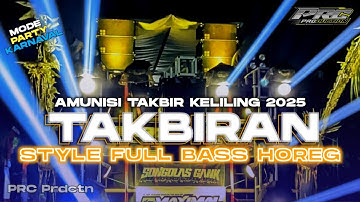DJ TAKBIRAN V2 STYLE FULL BASS BLAYER MIDDLE CETAS CETUS HOREG AMUNISI BATLE TAKBIR KELILING 2025