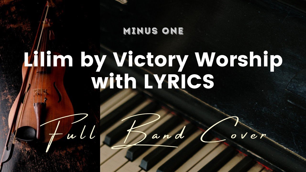 Lilim by Victory Worship Key of G Karaoke Minus One with LYRICS