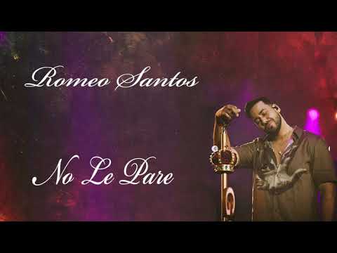 Romeo Santos – No Le Pare
