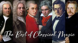 The Best of Classical Music & Art: Mozart, Beethoven, Bach, Chopin, Vivaldi