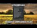 Remove Orphan Files using GtkOrphan